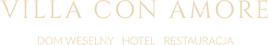 Villa Con Amore - Dom Weselny Hotel Restauracja